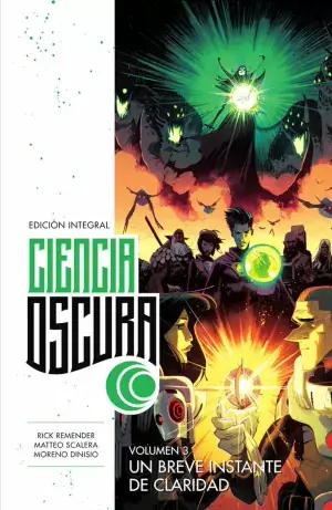 Devolución Gratuita CIENCIA OSCURA INTEGRAL 03 UN BREVE INSTANTE DE CLARIDAD