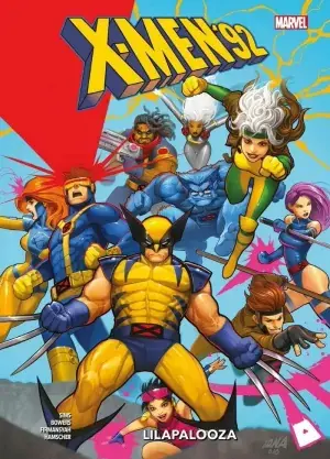 X-MEN ‘92 02 LILAPALOOZA Oferta Especial