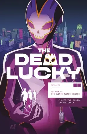 THE DEAD LUCKY 01. LOS BUENOS MUEREN JOVENES Oferta Flash