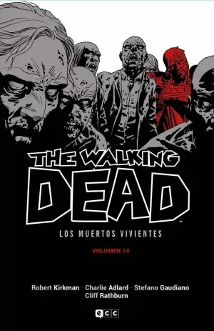 THE WALKING DEAD (LOS MUERTOS VIVIENTES) VOL. 14 DE 16 Garantía De Devolución De Dinero