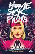 HOME SICK PILOTS 02 YO QUIERO SER UN ARMA AMBULANTE Gran Oferta