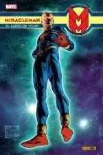 Disponible Ahora MIRACLEMAN 01. EL SUEÑO DE VOLAR