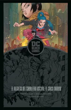 EL REGRESO DEL CABALLERO OSCURO EL CHICO DORADO (BIBLIOTECA BLACK LABEL) Compra Hoy