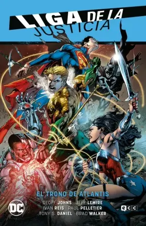 Solo Hoy LIGA DE LA JUSTICIA VOL. 03 EL TRONO DE ATLANTIS (NUEVO UNIVERSO PARTE 3)
