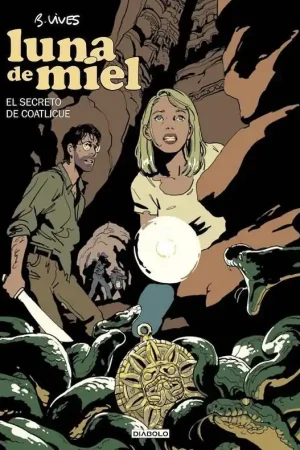 LUNA DE MIEL 02 EL SECRETO DE COATLICUE Promoción Exclusiva