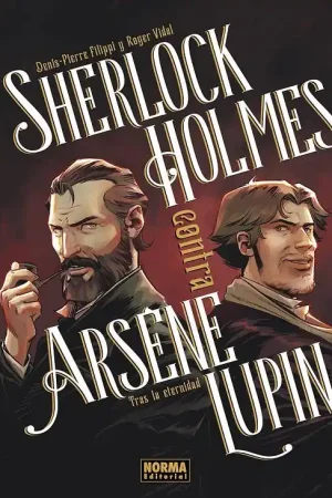 Alta Calidad SHERLOCK HOLMES CONTRA ARSENE LUPIN 01 TRAS LA ETERNIDAD