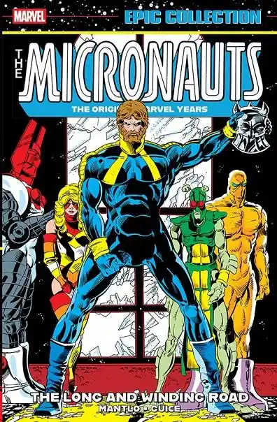 Ocasión Especial USA EPIC COLLECTION MICRONAUTS THE ORIGINAL MARVEL YEARS 04 THE LONG AND WINDING ROAD TP