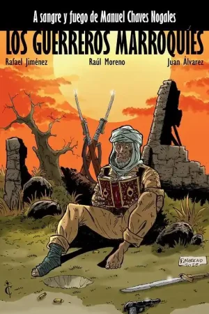 Súper Precio A SANGRE Y FUEGO DE MANUEL CHAVES NOGALES 03 LOS GUERREROS MARROQUÍES