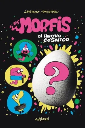 LOS MORFIS 01 EL HUEVO CÓSMICO Precio Económico