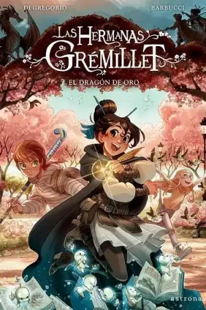 LAS HERMANAS GREMILLET 07 EL DRAGÓN DE ORO Oferta