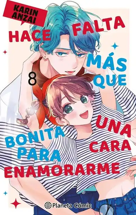 HACE FALTA MÁS QUE UNA CARA BONITA PARA ENAMORARME 08 Entrega Rápida