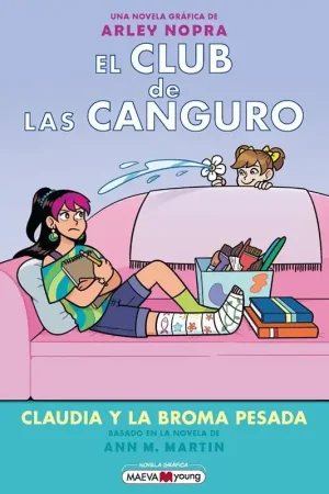 EL CLUB DE LAS CANGURO 15 CLAUDIA Y LA BROMA PESADA Última Versión