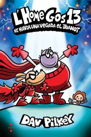 L‘HOME GOS 13 HI HAVIA UNA VEGADA EL JOANOT Oferta Flash