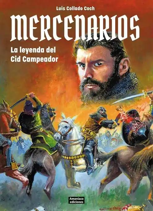 Descuento MERCENARIOS, LA LEYENDA DEL CID CAMPEADOR