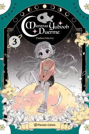 Últimas Unidades PLANETA MANGA MIENTRAS YUBOOH DUERME 03 NUEVA EDICIÓN