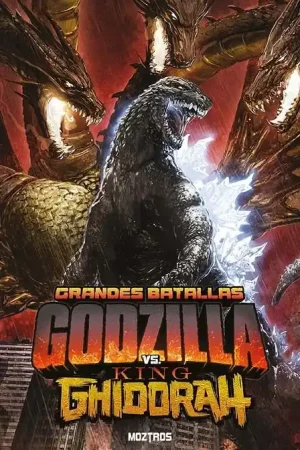GRANDES BATALLAS GODZILLA VS. KING GHIDORAH Solo Hoy