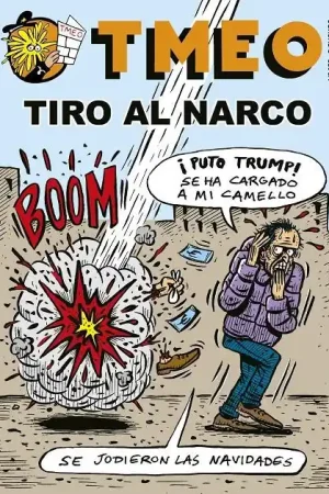 Ocasión Especial TMEO 183 TIRO AL NARCO