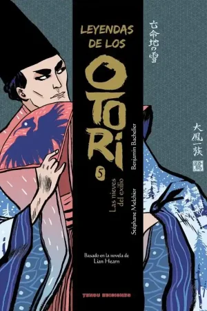 LEYENDAS DE LOS OTORI 05 LAS NIEVES DEL EXILIO Ordena Ya