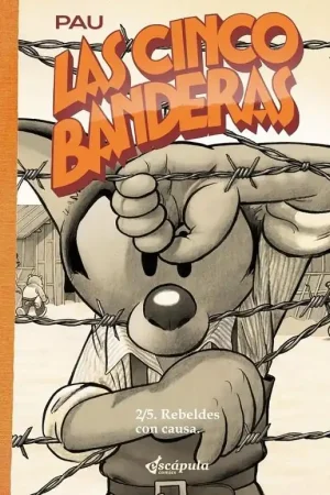 LES CINC BANDERES 02 REBELS AMB CAUSA Súper Precio