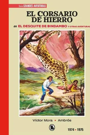 EL CORSARIO DE HIERRO LIMITED EDITION 03 DE 1974 A 1975 EL DESQUITE DE BINDAMBO Y OTRAS AVENTURAS Oferta