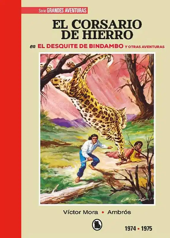 EL CORSARIO DE HIERRO LIMITED EDITION 03 DE 1974 A 1975 EL DESQUITE DE BINDAMBO Y OTRAS AVENTURAS Oferta