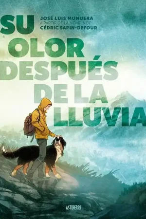 No Te Lo Pierdas SU OLOR DESPUÉS DE LA LLUVIA NUEVA EDICIÓN
