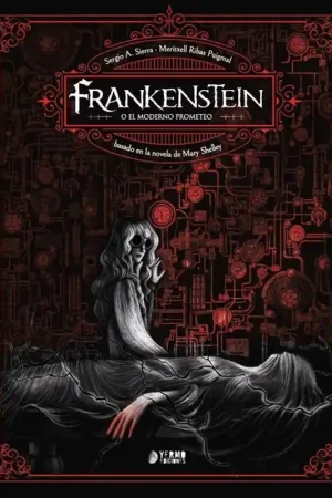 Última Versión FRANKENSTEIN, O EL MODERNO PROMETEO