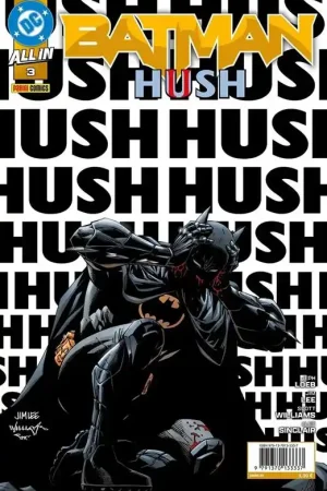 ALL IN BATMAN HUSH II 03 Ordena Ya