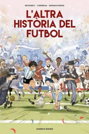 L‘ALTRA HISTÒRIA DEL FUTBOL EDICIÓ EN CATALÀ Ocasión Especial