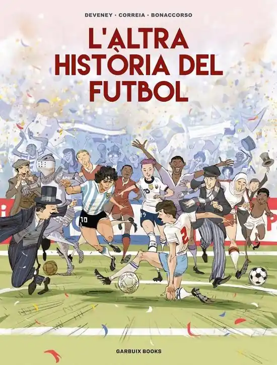 L‘ALTRA HISTÒRIA DEL FUTBOL EDICIÓ EN CATALÀ Ocasión Especial