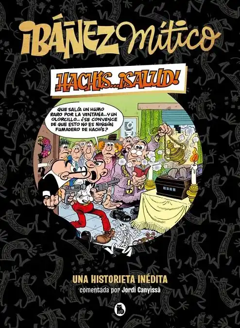Gran Oferta IBÁÑEZ MÍTICO 01 HACHÍS... ¡SALUD!