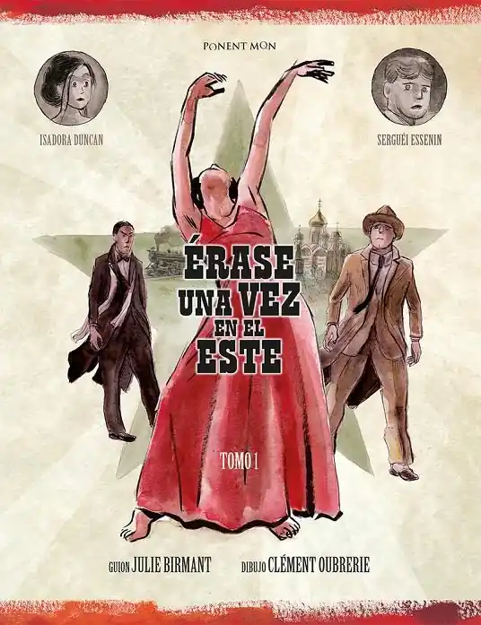 Imprescindible (Must-Have) ÉRASE UNA VEZ EN EL ESTE 01 LAS AVENTURAS DE ISADORA DUNCAN