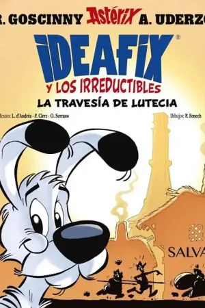 Directo De Fábrica IDEAFIX Y LOS IRREDUCTIBLES 07 LA TRAVESÍA DE LUTECIA