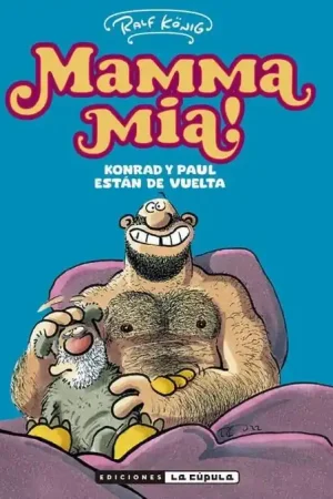 MAMA MIA, KONRAD Y PAUL ESTÁN DE VUELTA Precio Bajo