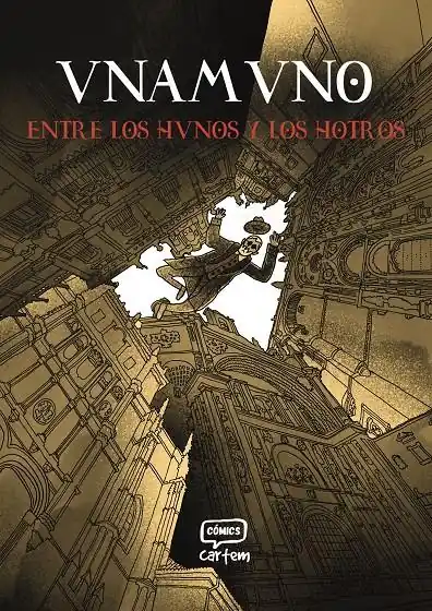 Promoción Exclusiva UNAMUNO, ENTRE LOS HUNOS Y LOS HOTROS