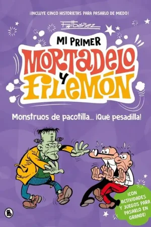 Barato MI PRIMER MORTADELO Y FILEMÓN - MONSTRUOS DE PACOTILLA… ¡QUÉ PESADILLA!