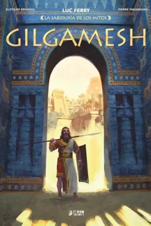 Últimas Unidades LA SABIDURÍA DE LOS MITOS 05 GILGAMESH