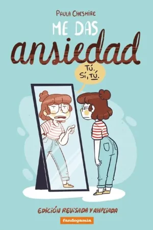 Envío Inmediato ME DAS ANSIEDAD 2ª EDICIÓN