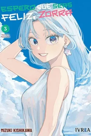 2AMA ESPERO QUE SEAS FELIZ, ZORRA 03 Ordena Ya