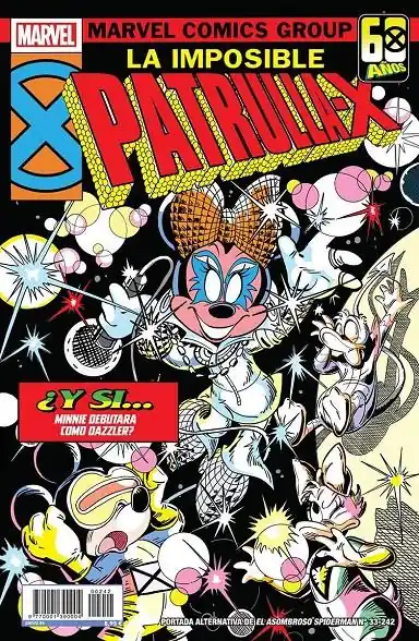 Ordena Ya SPIDERMAN VOL 2 242 EL ASOMBROSO SPIDERMAN 33 PORTADA ALTERNATIVA DISNEY - WHATI IF? LA PATRULLA-X 130