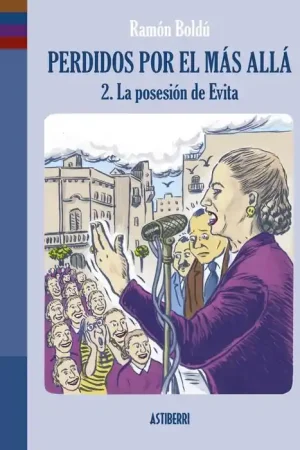 Pago Seguro PERDIDOS POR EL MÁS ALLÁ 02 LA POSESIÓN DE EVITA