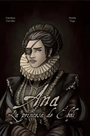 ANA LA PRINCESA DE ÉBOLI Envío Inmediato