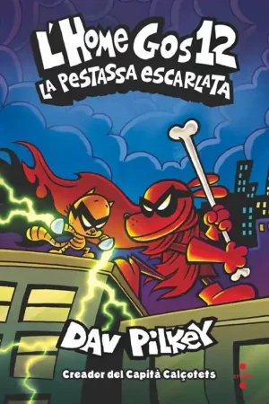 L‘HOME GOS 12. LA PESTASSA ESCARLATA Devolución Gratuita