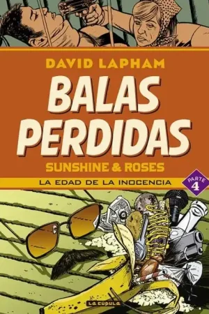 Popular BALAS PERDIDAS SUNSHINE & ROSES 04 LA EDAD DE LA INOCENCIA