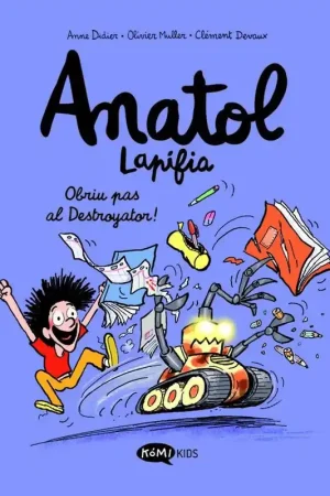 ANATOL LAPIFIA EDICIÓ EN CATALÀ 07 OBRIU PAS AL DESTROYATOR! Promoción