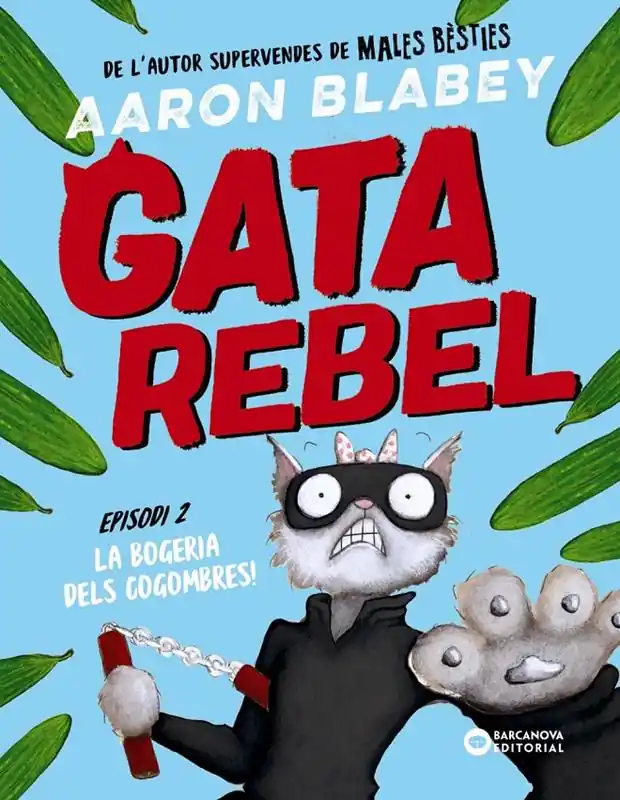 GATA REBEL EPISODI 02 LA BOGERIA DELS COGOMBRES! EDICIÓ EN CATALÀ Favorito De Clientes