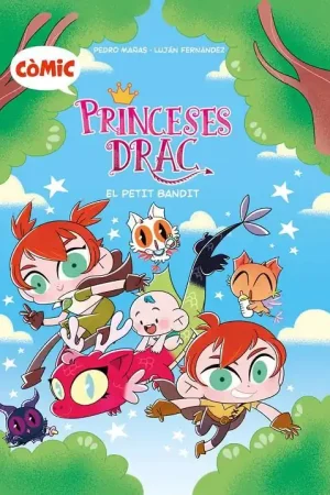 PRINCESES DRAC 03 EL PETIT BANDIT EDICIÓ EN CATALÀ Gran Oferta