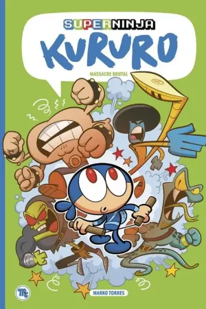 Últimas Unidades SUPERNINJA KURURO 02 MASSACRE BRUTAL EDICIÓ EN CATALÀ