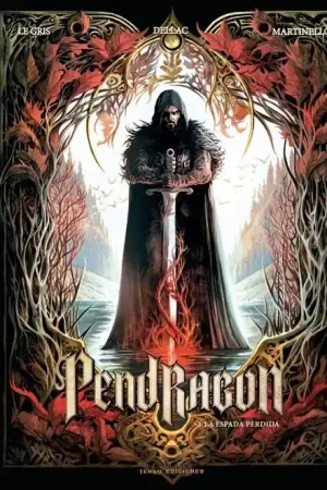 PENDRAGÓN 01 LA ESPADA PERDIDA Solo Por Tiempo Limitado