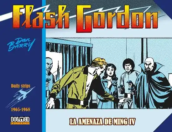 FLASH GORDON DE DAN BARRY 1965 A 1968 LA AMENAZA DE MING IV Precio Rebajado